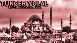 Bir Yerde insanlar Ölür ilahi Sözleri