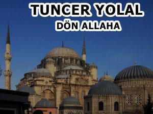 Dön Allaha ilahi Sözleri