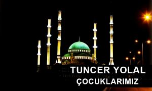 Çocuklarımız ilahi Sözleri