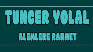 Alemlere Rahmet ilahi Sözleri