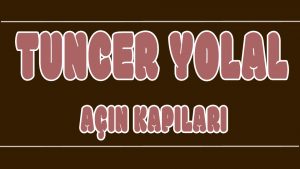 Açın Kapıları ilahi Sözleri