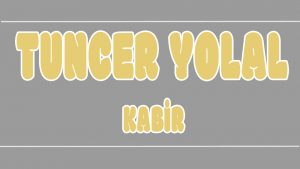 Kabir ilahi Sözleri