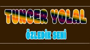 Özledik Seni ilahi Sözleri