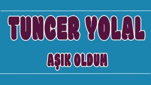 Aşık Oldum ilahi Sözleri