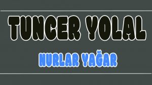 Nurlar Yağar ilahi Sözleri