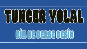 Kim Ne Derse Desin ilahi Sözleri