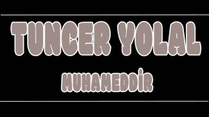 Muhammeddir ilahi Sözleri