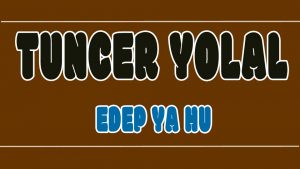 Edep Ya Hu ilahi Sözleri