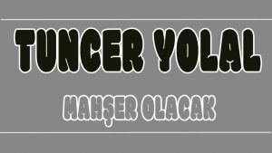 Mahşer Olacak ilahi Sözleri