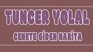 Cennete Giden Harita ilahi Sözleri