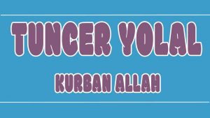 Kurban Allah ilahi Sözleri