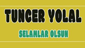 Selamlar Olsun ilahi Sözleri