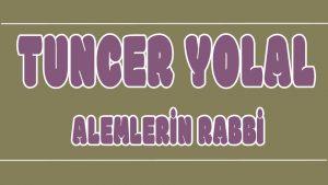 Alemlerin Rabbi ilahi Sözleri