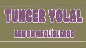 Ben Bu Meclislerde ilahi Sözleri