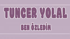 Ben Özledim ilahi Sözleri