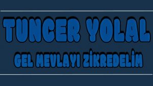 Gel Mevlayı Zikredelim ilahi Sözleri