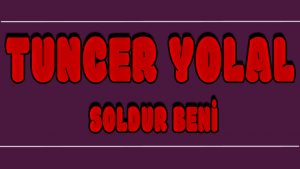 Soldur Beni ilahi Sözleri