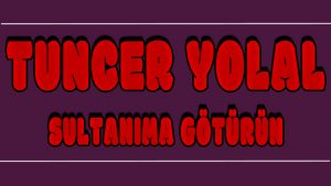 Sultanıma Götürün ilahi Sözleri