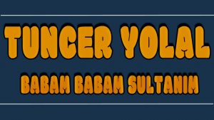 Babam Babam Sultanım ilahi Sözleri