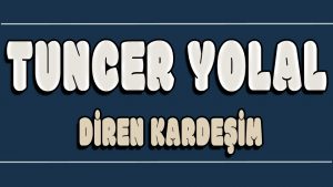 Diren Kardeşim ilahi Sözleri