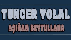Aşığam Beytullaha ilahi Sözleri