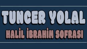 Halil ibrahim sofrası ilahi Sözleri