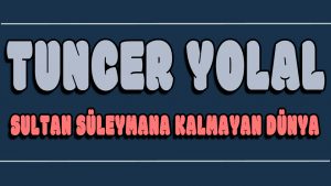 Sultan Süleymana Kalmayan Dünya ilahi Sözleri