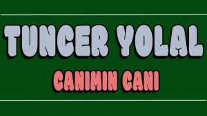 Canımın Canı ilahi Sözleri