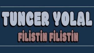 Filistin Filistin ilahi Sözleri