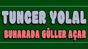 Buharada Güller Açar ilahi Sözleri
