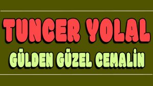 Gülden Güzel Cemalin ilahi Sözleri