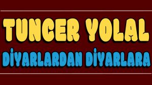 Diyarlardan Diyarlara ilahi Sözleri