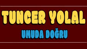 Umuda Doğru ilahi Sözleri