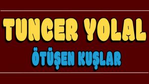 Ötüşen Kuşlar ilahi Sözleri