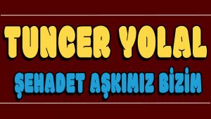 Şehadet Aşkımız Bizim ilahi Sözleri