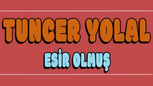 Esir Olmuş ilahi Sözleri