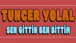 Sen Gittin Ben Bittim ilahi Sözleri