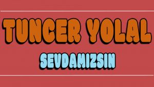 Sevdamızsın ilahi Sözleri