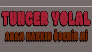Anam Hakkın Ödenir Mi ilahi Sözleri