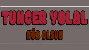 Kör Olsun ilahi Sözleri