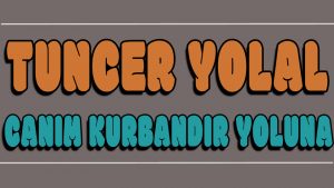 Canım Kurbandır Yoluna ilahi Sözleri