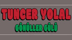 Gönüller Gülü ilahi Sözleri