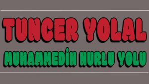 Muhammedin Nurlu Yolu ilahi Sözleri