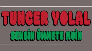 Sensin Ümmete Muin ilahi Sözleri