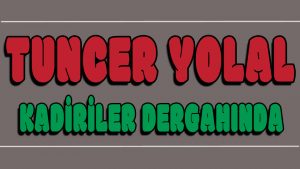 Kadiriler Dergahında ilahi Sözleri