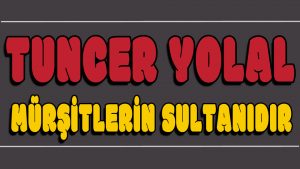Mürşidlerin Sultanıdır ilahi Sözleri