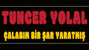 Çalabım Bir Şar Yaratmış ilahi Sözleri