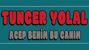 Acep Benim Bu Canım ilahi Sözleri