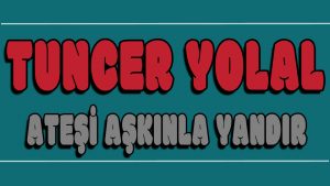 Ateşi Aşkınla Yandır ilahi Sözleri