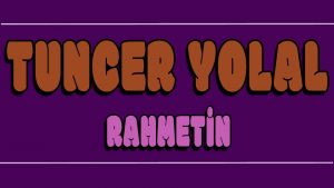 Rahmetin ilahi Sözleri